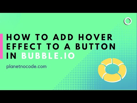 How to add hover effect to a button in Bubble thumbnail