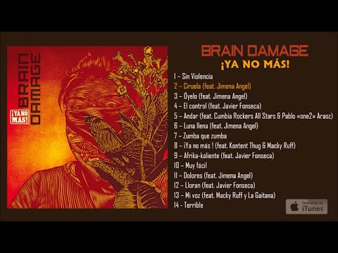 Brain Damage Ft. Jimena Angel - # 2 - Ciruela