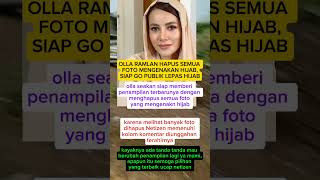 Download lagu 'Dihapusnya Foto Berhijab, Isyarat Perubahan Gaya Hidup Olla Ramlan‼️#ollaramlan #lepas #hijab  #new mp3