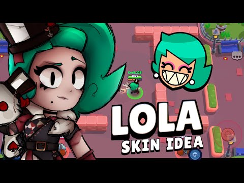 LOLA SKIN IDEA/POKER FACE LOLA