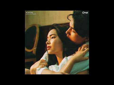 Thế Thái (Lofi Ver.) - Hương Ly x Freak D