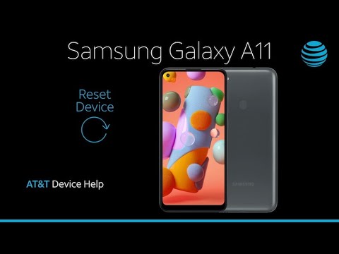 Learn How to Reset device on Your Samsung Galaxy A11 | AT&T Wireless