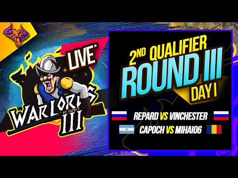 WARLORDS  3 QUALIFIER TWO - Repard vs Vinch | Capoch vs Mihai Round 3