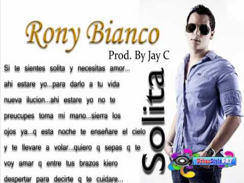 Rony Bianco - Solita♫Xclusivo 2011♫