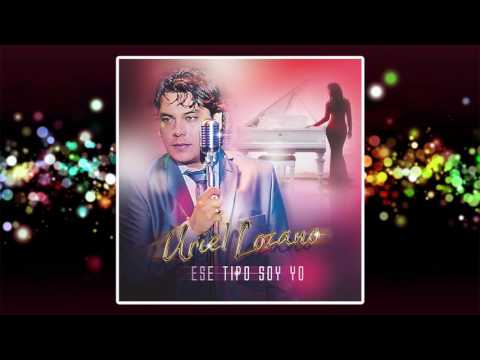 Uriel Lozano - Mientes Al Decir Te Quiero