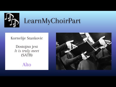Kornelije Stankovic - "Dostojno jest/It is truly meet" (SATB) Alto Practice Track