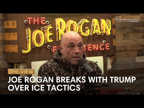Joe Rogan Breaks With Trump Over ICE Tactics | The View