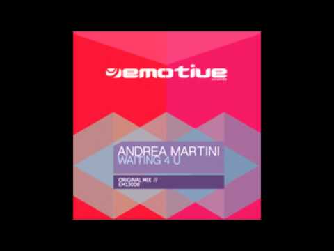 Andrea Martini - Waiting 4 U (Original Mix)