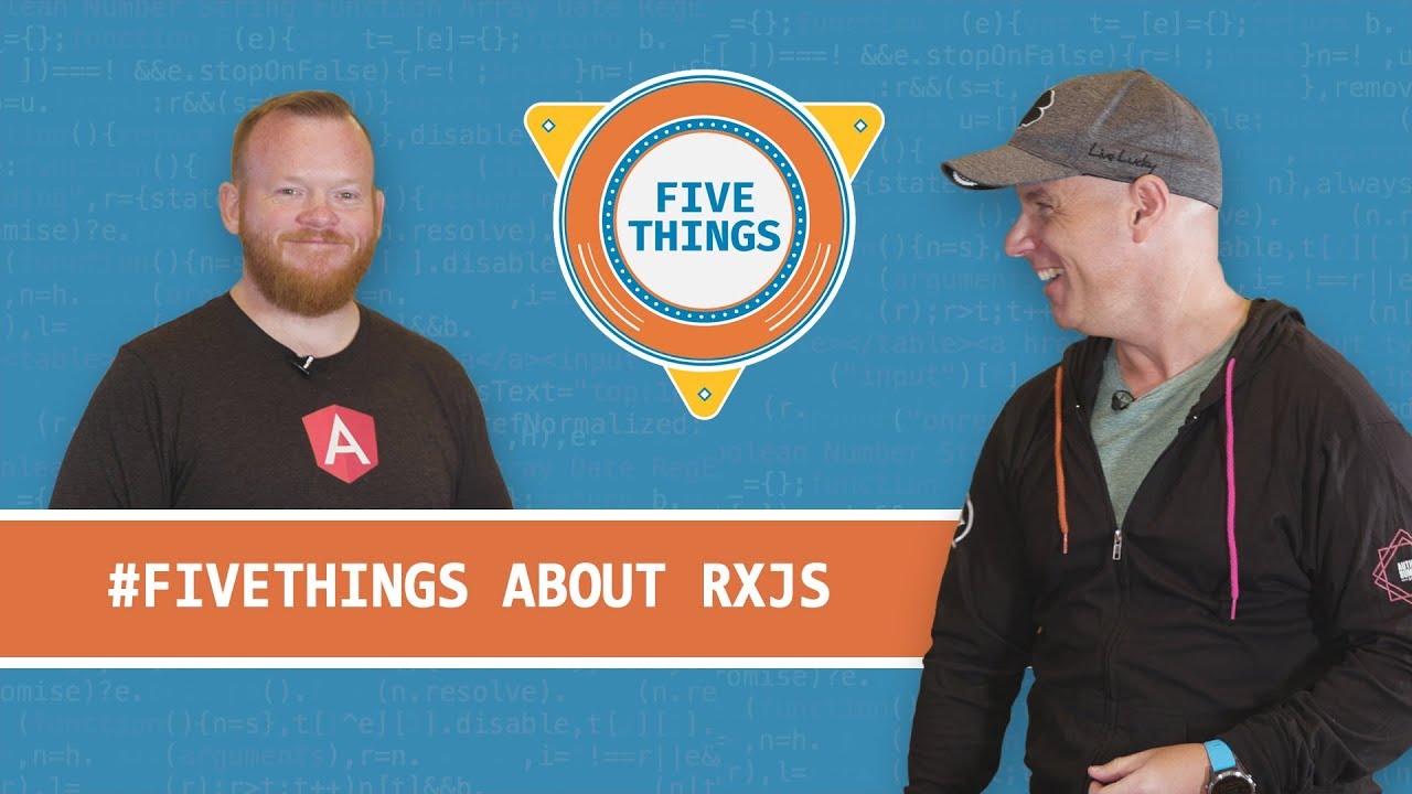 #FiveThings About RxJS and Reactive Programming