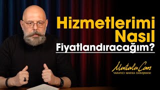 Hizmetlerimi Nasıl Fiyatlandıracağım?