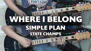 WHERE I BELONG - Simple Plan State Champs [Guitar Cover] (Chords)