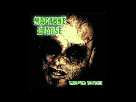 Macabre Demise   dead eyes (Full EP)