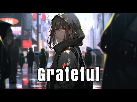 NEFFEX - Grateful (Nightcore)