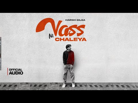 Vass Ni Chaleya | Harsh Bilga | (Official Audio) New Punjabi Songs 2025 | Latest Punjabi Song 2025