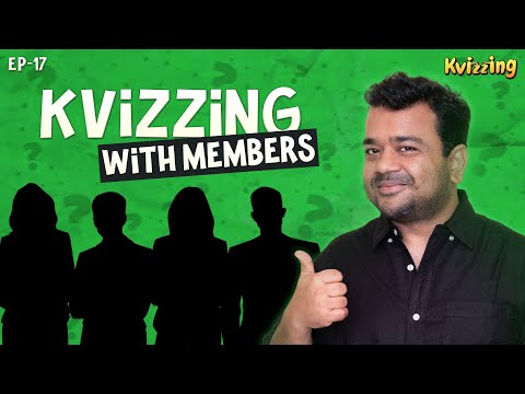 KVizzing with Members | Episode 17 ft. Rohit, Shreyas, Sumit & Yash