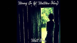 Moving On (ft. Matthew Kurz) [Produced by TdotC Production]