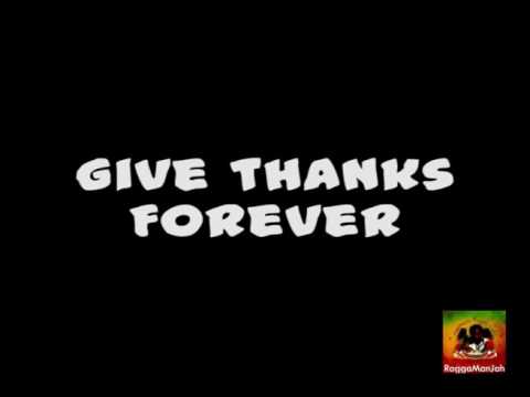 Raggamanjah ft  Cobra Man , Chali Maton - Give Thanks Forever