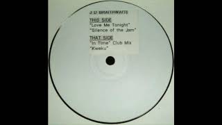 J.D. Braithwaite ‎– Love Me Tonight