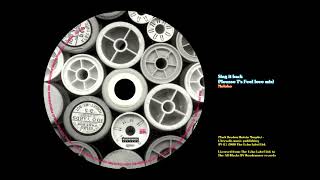 Sing it back (Mousse T&#39;s Feel Love mix) - Moloko