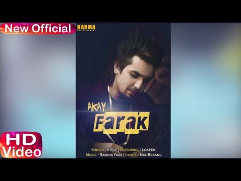 FARK (Full Video) A-Kay | Am Human | Parmish Varma | Latest Punjabi Song 2017