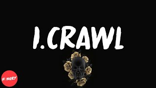 Childish Gambino - I.Crawl (lyrics)