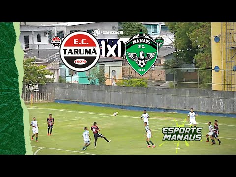 TARUMÃ X MANAUS CAMPEONATO AMAZONENSE SUB 20
