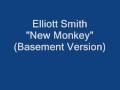 Elliott Smith- New Monkey