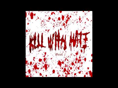 Kill With Hate - Inner Demons