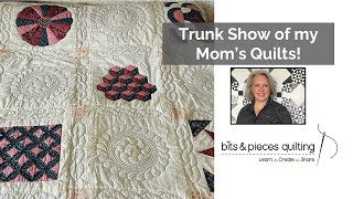 Mom's Quilt Collection!