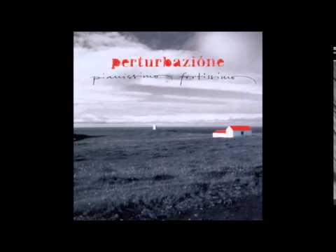 Perturbazione - Nel mio scrigno