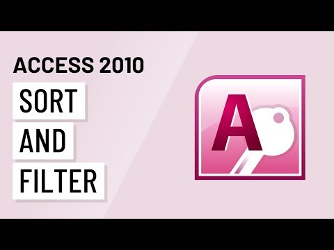 Access 2010: Sorting and Filtering