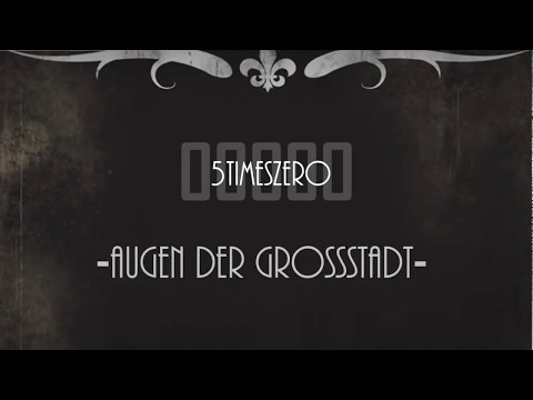 5TimesZero -Augen der Grossstadt