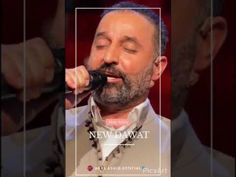Abas Ashiq _ (NEW) Xoshtrin Dawat 2021