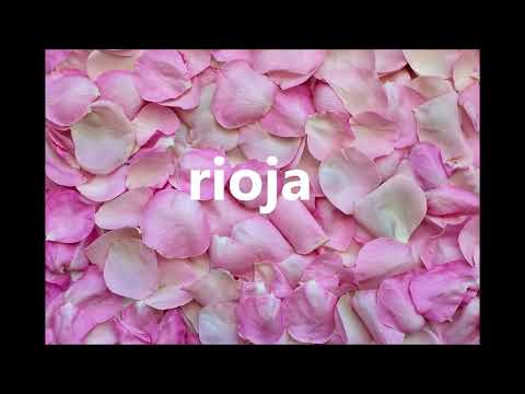 How to pronounce rioja?