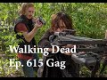 The Walking Dead Episode 615 Gag