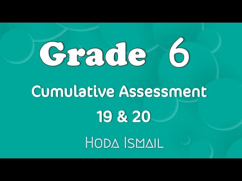 Math | Grade 6 - Cumulative  Assesments 19 & 20  | First Term