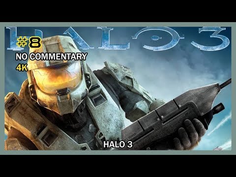 Halo 3 Walkthrough - Co-op M. #8 (Cortana) HD 4K X1 No Com.