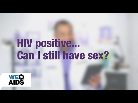 #AskTheHIVDoc: HIV Positive...Can I Still Have Sex?