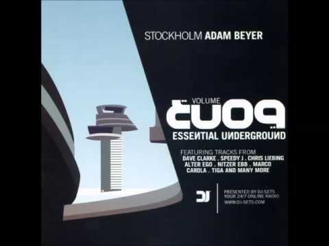 Adam Beyer - Essential Underground 9 - CD 1