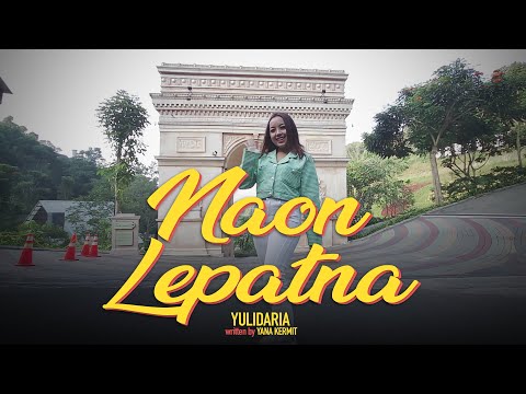 Yulidaria - Naon Lepatna (Live At Sarae Hills)