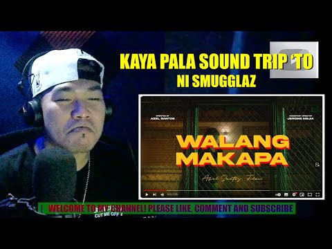 SOUND TRIP PALA 'TO NI SMUGGLAZ E! | Hev Abi - Walang Makapa | REACTION VIDEO