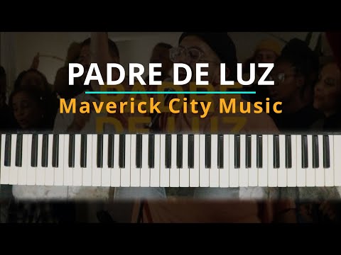 Padre De Luz - Maverick City Music