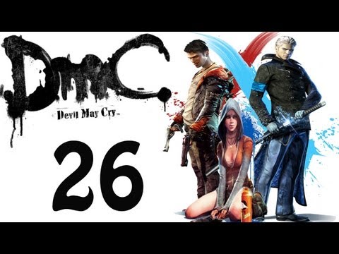 DmC Devil May Cry - Playthrough - Part 26