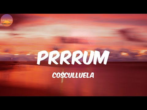 Prrrum - Cosculluela (Letra/Lyrics)