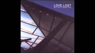 LOVE LOST BUT NOT FORGOTTEN   Swallow