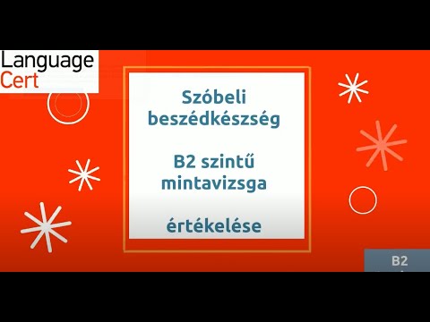 Languagacert B2 szóbeli mintavizsga értékeléssel - 1. videó