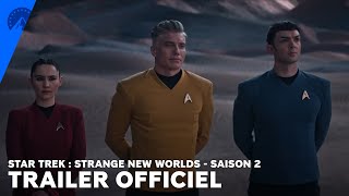 Star Trek : Strange New Worlds Saison 2 | Trailer Officiel (VOSTFR)