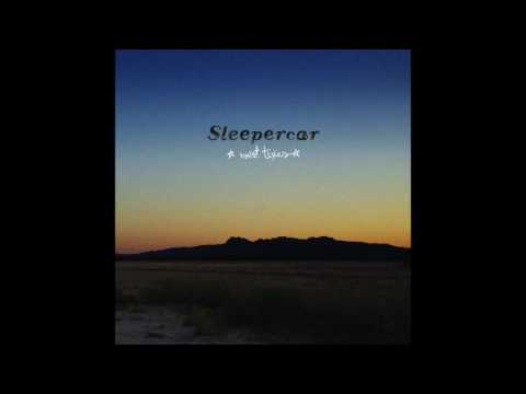 Sleepercar - Fences Down
