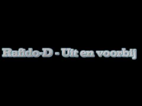 Rafido-D - Uit en voorbij