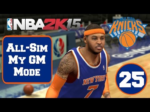 NBA2K15 All-Sim My Gm Mode - New York Knicks #25 (PS4)